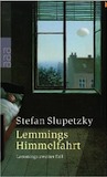 Slupetzky, Stefan: Lemmings Himmelfahrt