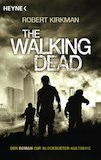 Kirkman/Bonansinga: The Walking Dead